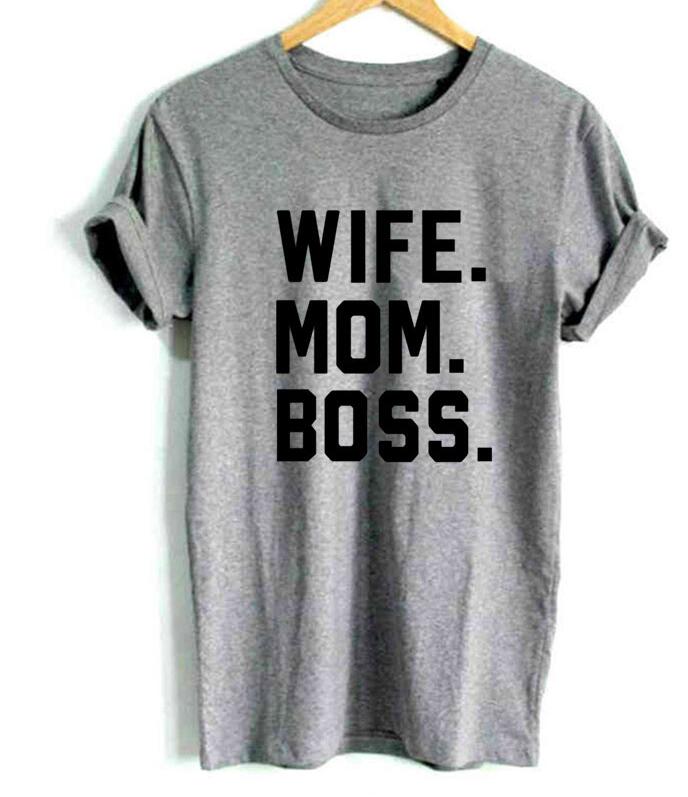 WIFE MOM BOSS Letters Women Tshirt Cotton Casual Funny Tshirt